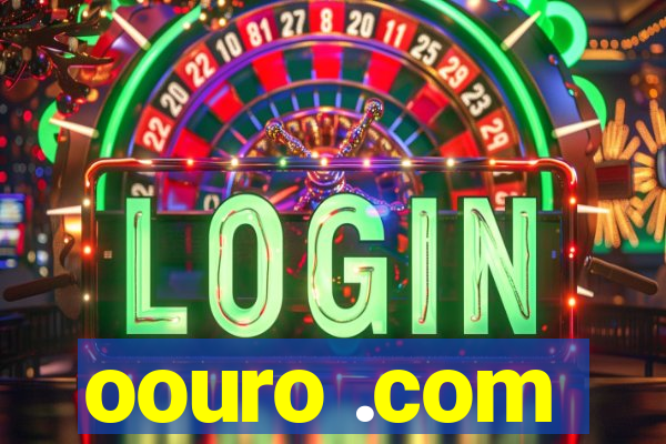 oouro .com